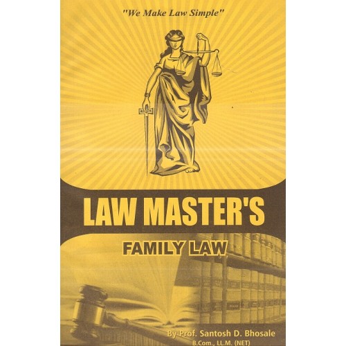 Law Master's Family Law for LL.B By Prof. Santosh D. Bhosale